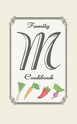 Family Cookbook: Monogram initial M - Blank cookbooks to write in