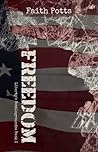 Freedom by Faith L. Potts