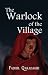The Warlock of the Village