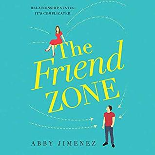 The Friend Zone (The Friend Zone, #1)