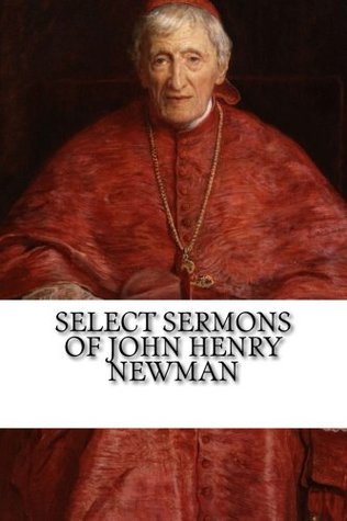 Select Sermons of John Henry Newman