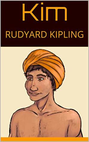 Kim : RUDYARD KIPLING
