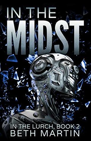 In the Midst (In the Lurch, #2)