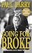 Going for Broke - How Bond Got Away with it by Paul Barry