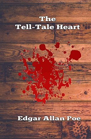 The Tell-Tale Heart