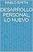 DESARROLLO PERSONAL, LO NUEVO by Pablo Smith