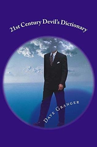 21st Century Devil's Dictionary (Kindle Edition)