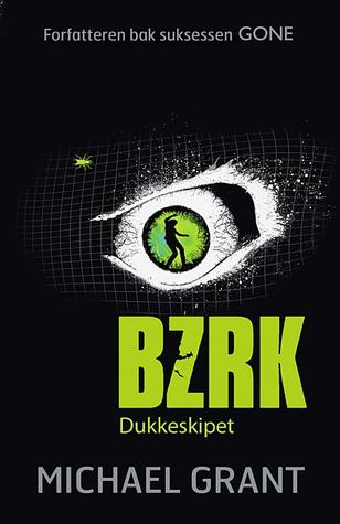 Dukkeskipet (BZRK, #2)