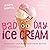 Bad Day Ice Cream: 50 Recip...