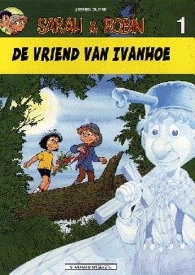 De Vriend Van Ivanhoe (Sarah & Robin, #1)