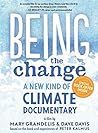 Being the Change: A New Kind of Climate Documentary
