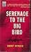 Serenade to the Big Bird