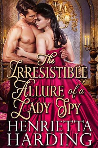 The Irresistible Allure of a Lady Spy (Kindle Edition)