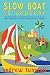 Slow Boat to Uruguay by Andrew Tunstall Slow Boat to Uruguay by Andrew Tunstall