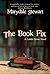 The Book Fix by Marydale Stewart The Book Fix by Marydale Stewart