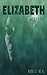 Elizabeth: Heritage