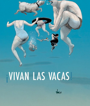 ¡Vivan las vacas!