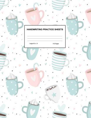 Handwriting Practice Sheets: Cute Blank Lined Paper Notebook for Writing Exercise and Cursive Worksheets - Perfect Workbook for Preschool, Kindergarten, 1st, 2nd, 3rd and 4th Grade Kids - Product Code A4 8134