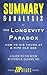 Summary & Analysis of The Longevity Paradox: How to Die Young at a Ripe Old Age | A Guide to the Book by Steven Gundry, MD