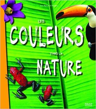 Les couleurs dans la nature (Hardcover)