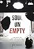 Soul on Empty by Tony Barbieri