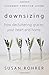 Downsizing: How Decluttering Graces Your Heart and Home (Visionary Christian Living)