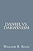 Daniel VS. Darwinism