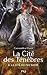La cité des Ténèbres - tome 6 by Cassandra Clare La cité des Ténèbres - tome 6 by Cassandra Clare