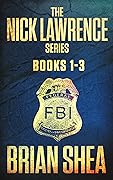 The Nick Lawrence Series