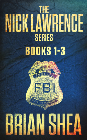 The Nick Lawrence Series (Nick Lawrence #1-3)