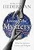 Living the Mystery: What li...