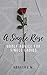 A Single Rose: Godly Advice...
