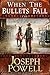When The Bullets Fall (The Texas Riders Western) (A Western F... by Joseph  Powell