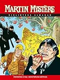 Martin Mystère Biblioteka Almanah 1992-1993: Povratak u raj - Devetoruka oštrica