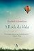 A roda da vida by Elisabeth Kübler-Ross