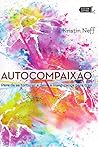 Autocompaixao. Pa...