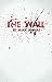 The Wall (Catalyst International Crime Series)