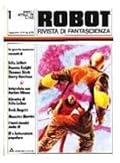 Robot 1 - Rivista di fantascienza n 1
