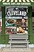 Unique Eats and Eateries of Cleveland by Fran Golden
