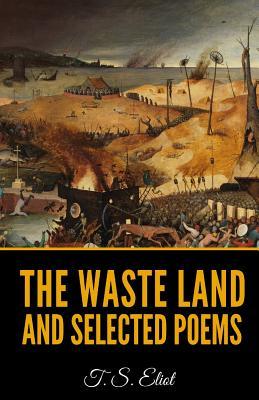 The Waste Land And Selected Poems