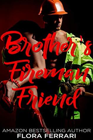 Brother's Fireman Friend (Kindle Edition)