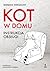 Kot w domu. Instrukcja obsługi.
