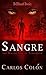 Sangre: The Wrong Side of T...