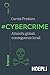 #Cybercrime by Carola Frediani