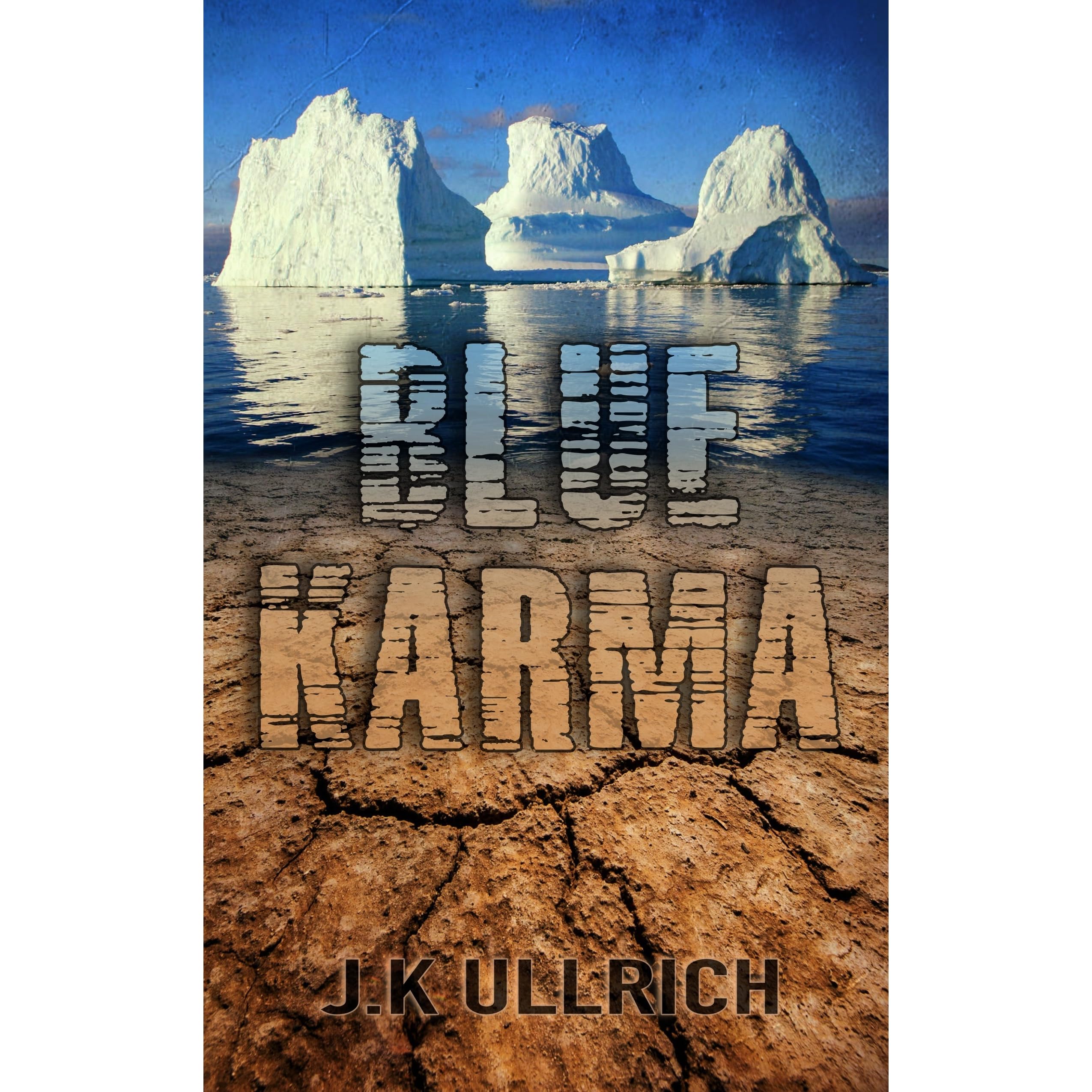 Blue Karma By J K Ullrich