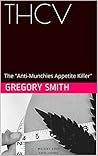 THCV: The "Anti-M...