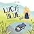 Lucy's Blue Day by Chris Duke