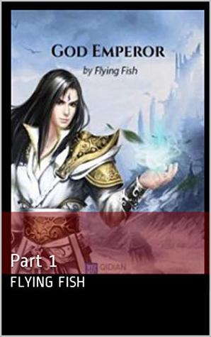 God Emperor: Part 1 (Kindle Edition)