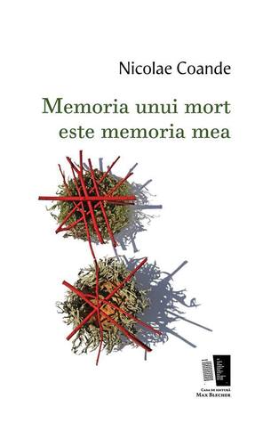 Memoria unui mort e memoria mea (Paperback)