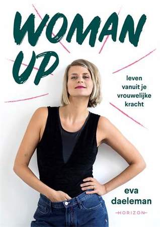 Woman Up: leven vanuit je vrouwelijke kracht (Paperback)
